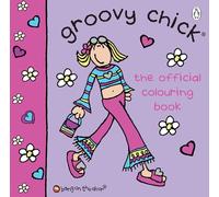 Groovy Chick: The Official Colouring Book: The Ultimate Nostalgic Activity Featuring your Favourite 90s Icon