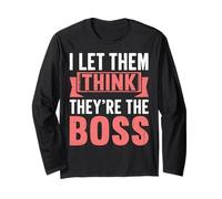 Groovy Couples Matching I Let Them Think They’re The Boss Maglia a Manica