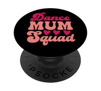 Groovy Dancing Practice Mummy Of Best Bancer Dance Mum Squad PopSockets PopGrip Adesivo