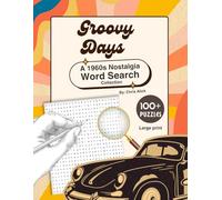 Groovy Days: A 1960s Nostalgia Word Search Collection