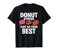 Groovy Donut Stress Just Do Your Best Teachers Test Day Maglietta
