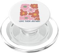 Groovy Floral Love Them Anyway Retro Estetica PopSockets PopGrip per MagSafe