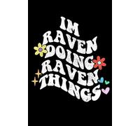 Groovy Im Raven Doing Raven Things Funny Mother's Day: Retro Groovy Journal For Women : 6"x9" 120 blank lined pages To Write Notes, Challenges, To-do List,.... And Mood