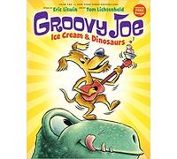 Groovy Joe Ice Cream and Dinosaurs 英文原版 童谣韵文幽默绘本