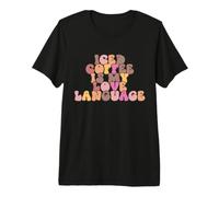 Groovy Love Iced Coffee Saying Is My Language Retro Maglietta Premium