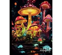 Groovy Mushrooms Notebook Journal , 7x9 , Beautifully Watermarked Pages, ruled line paper, Gloss Cover Finish: Groove & Glow in the Mushroom Kingdom: A Psychedelic Notebook Adventure