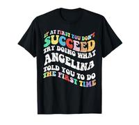 Groovy se all'inizio non riesci prova a fare ciò che ANGELINA Maglietta