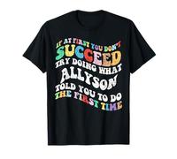 Groovy se all'inizio non riesci prova a fare quello che ALLYSON Maglietta