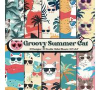 Groovy Summer Cat Scrapbook Paper Craft Pad: 10 Retro Cat Designs, 20 Double-Side Sheets Printed on 8.5"x8.5" Size Paper With Premium Color. Great For ... Collage, Decoupage, Album, DIY Etc.