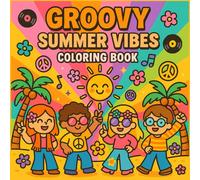 Groovy Summer Vibes Coloring Book: Retro Beach Adventure with Fun and Bold Designs