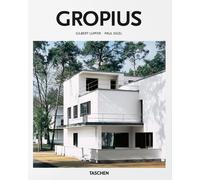 Gropius. Ediz. inglese - Lupfer Gilbert, Sigel Paul