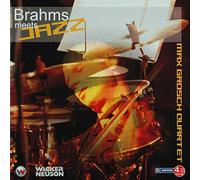 Grosch,Max Quartet - Brahms Meets Jazz