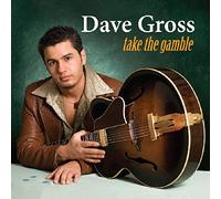 Gross, Dave - Take The Gamble