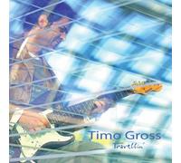 Gross, Timo - Travellin'