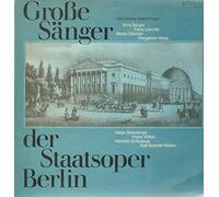 Große Sänger der Staatsoper Berlin - Erna Berger Tiana Lemnitz, Maria Cebotari u.a.