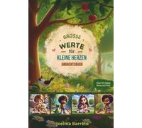 Große Werte für kleine Herzen: Andachtsbuch