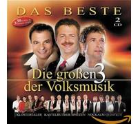 Großen 3 der Volksmusik,die - Das Beste