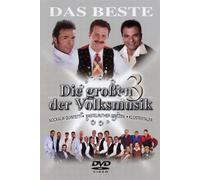 Grossen 3 der Volksmusik, die - Die großen 3 der Volksmusik - Das Beste
