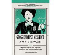 Grossi guai per Miss Kopp