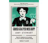 Grossi guai per Miss Kopp