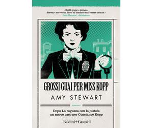 Grossi guai per Miss Kopp - Stewart Amy