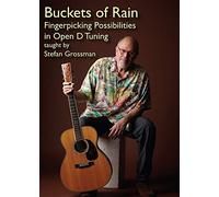 Grossman, Stefan - Buckets Of Rain: Fingerpicking Possibilities In [Edizione: Stati Uniti]