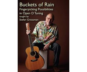 Grossman, Stefan - Buckets of Rain. Fingerpicking Possibilities in
