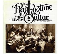 Grossman, Stefan - How To Play Ragtime Guitar