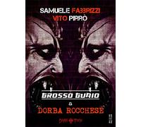 Grosso Guaio a Dorba Rocchese (Dark Twin)