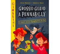 Grosso guaio a Pennabilly. Nuova ediz.