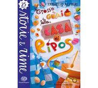 Grosso guaio alla casa di riposo. Ediz. a colori