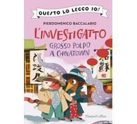 Grosso polpo a Chinatown. L'investigatto
