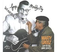 Grosz, Marty - LEFT TO HIS OWN DEVICES