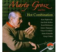 Grosz, Marty - Marty Grosz & His Hot Combination