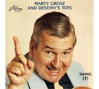 Grosz, Marty - Swing It