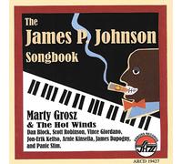 Grosz, Marty & The Hot Winds - James P Johnson Songbook