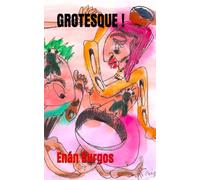 GROTESQUE !