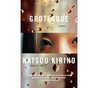 Natsuo Kirino Grotesque (Tascabile) Vintage International