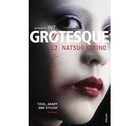 Grotesque: Natsuo Kirino