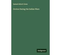 Groton During the Indian Wars