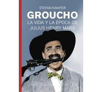 GROUCHO: La vida y época de Julius Henry Marx: 20