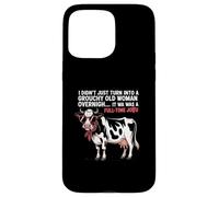 Grouchy Old Woman Cow Full Time Job Funny Tee Custodia per iPhone 15 Pro Max