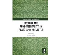 Ground and Fundamentality in Plato and Aristotle