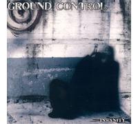 Ground Control (Thrash Heavy Metal) - Insanity