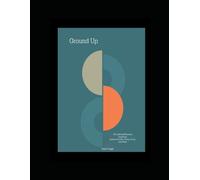 Ground Up Behavioral Coaching: Systems for Life, Family, Youth