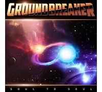 Groundbreaker Soul to Soul (CD) Album