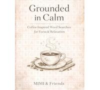 Grounded in Calm: Coffee-Inspired Word Searches for Focus & Relaxation