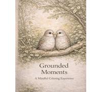 Grounded Moments: A Mindful Coloring Experience