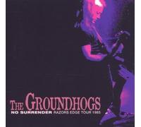 Groundhogs - No Surrender-Razors Edge Tour 1985