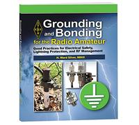 Grounding and Bonding for the Radio Amateur